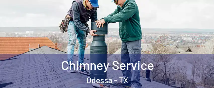  Chimney Service Odessa - TX