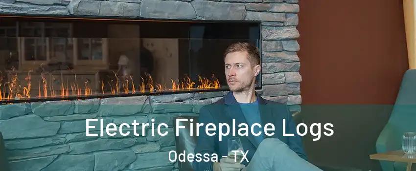  Electric Fireplace Logs Odessa - TX