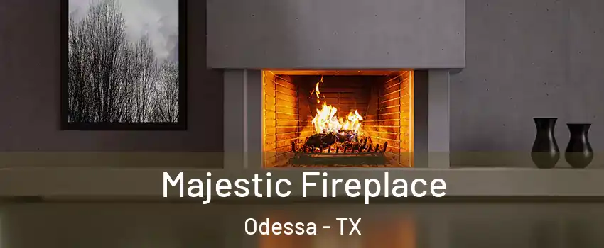  Majestic Fireplace Odessa - TX