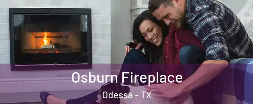  Osburn Fireplace Odessa - TX